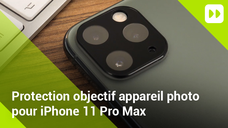 Meilleure protection d'objectif appareil photo pour iPhone 11 Pro Max