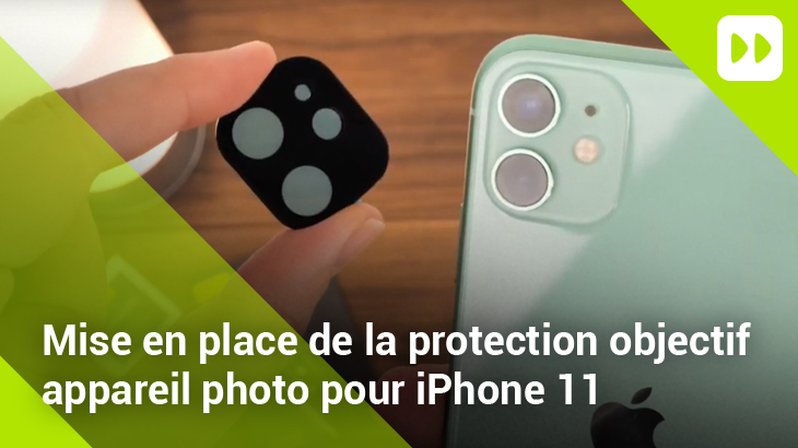 Comment installer la protection d'objectif appareil photo pour iPhone 11 –